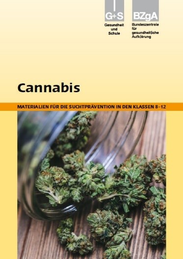 Coverbild: Cannabis - Materialien für die Suchtprävention in den Klassen 8–12 (BZgA, 2020)